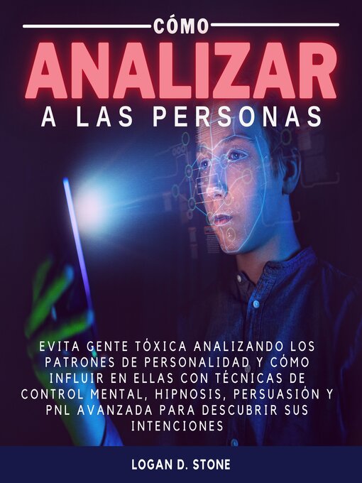 Title details for Cómo Analizar a las personas by Logan D. Stone - Available